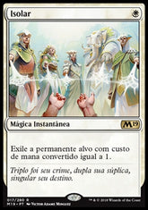 Isolar / Isolate - Magic: The Gathering - MoxLand